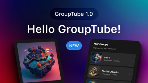Introducing GroupTube – Your Virtual Gathering Place Cover