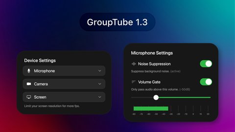 Introducing GroupTube 1.3 – Enhanced Voice and Video Call Cover